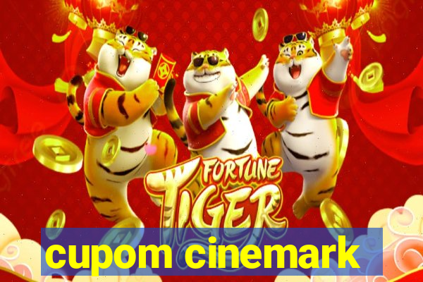 cupom cinemark